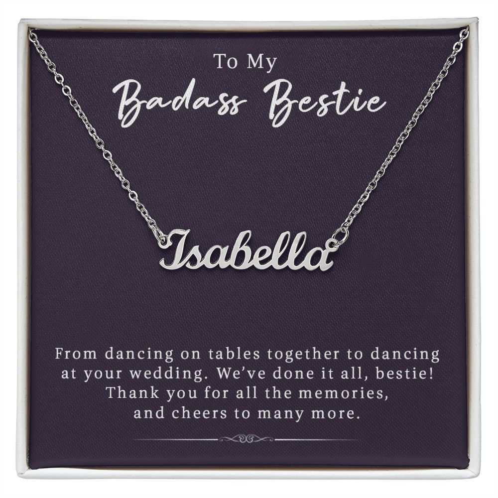 To my Badass Bestie - Custom Name Necklace